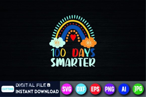 100 Days Smarter Shirt Back to School Graphics