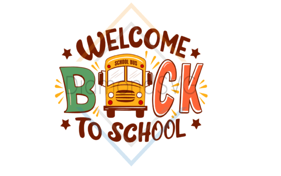 Bus Welcome Back to School Graphics for Print Templates