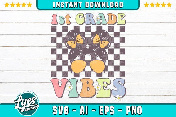 First Grade Vibes Groovy Back to School Graphics