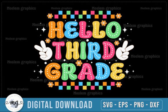 Hello Third Grade Graphics for T-Shirt Designs