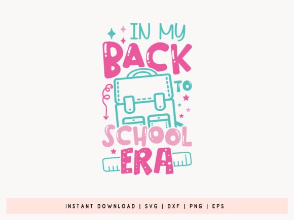In My Back to School Era SVG Design
