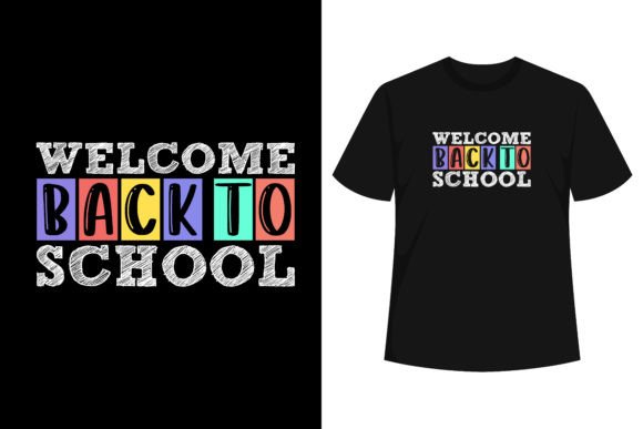 Welcome Back to School Gift T-shirt