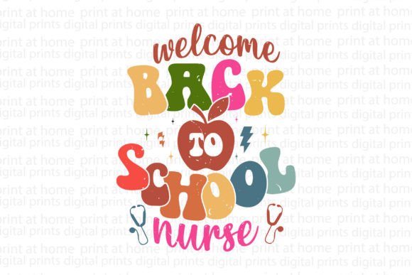 Welcome Back to School Nurse Graphics for T-Shirt Designs